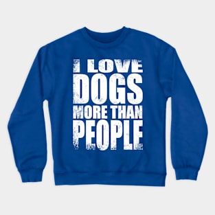 Dog Lover Crewneck Sweatshirt